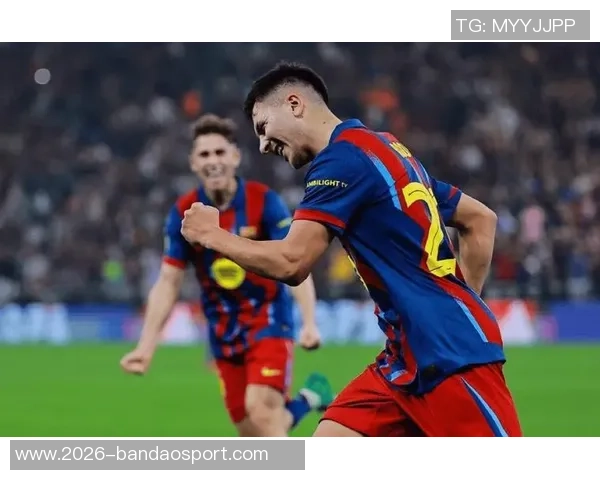 巴德吉虽不如巴萨天才却凭实力赢得比赛机会