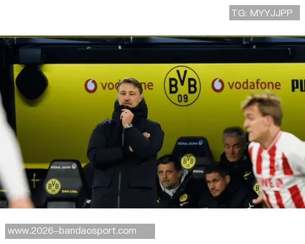 科瓦奇谈多特战术调整球员信心高涨状态回暖